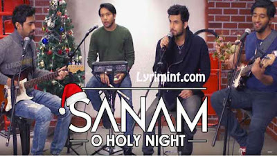 O Holy Night Lyrics | Sanam (Christmas Special)