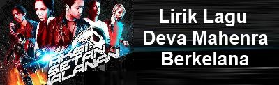 Lirik Lagu Deva Mahenra - Berkelana