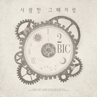 2BiC (투빅) Love Memories (사랑한 그때처럼)