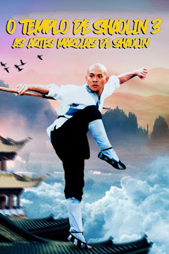 Thiếu Lâm Tự 3: Thiếu Lâm Quyền Cước - Shaolin Temple 3: Martial Arts Of Shaolin