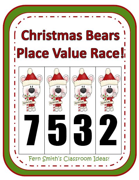 Fern Smith's Classroom Idea's Christmas Bears Place Value Race Game!