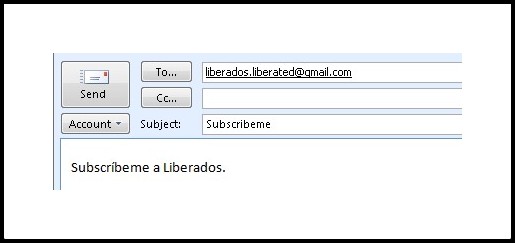 Correo Ministerio Liberados en http://liberados-liberated.blogspot.com