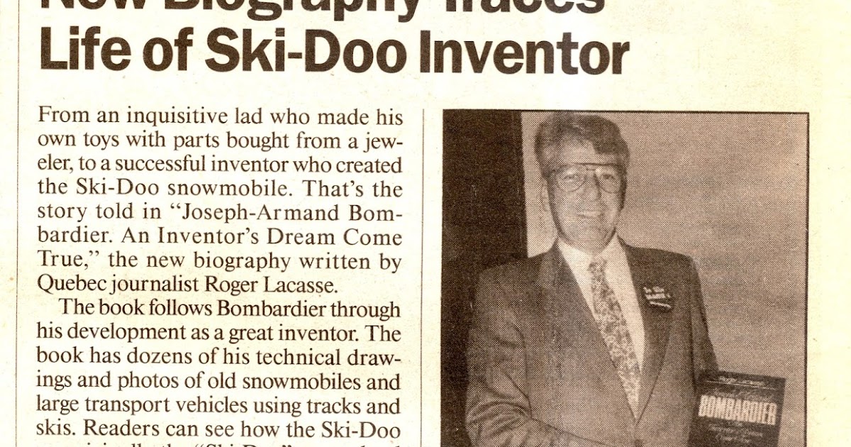 CLASSIC SNOWMOBILES OF THE PAST: SKI-DOO INVENTOR BIOGRAPHY
