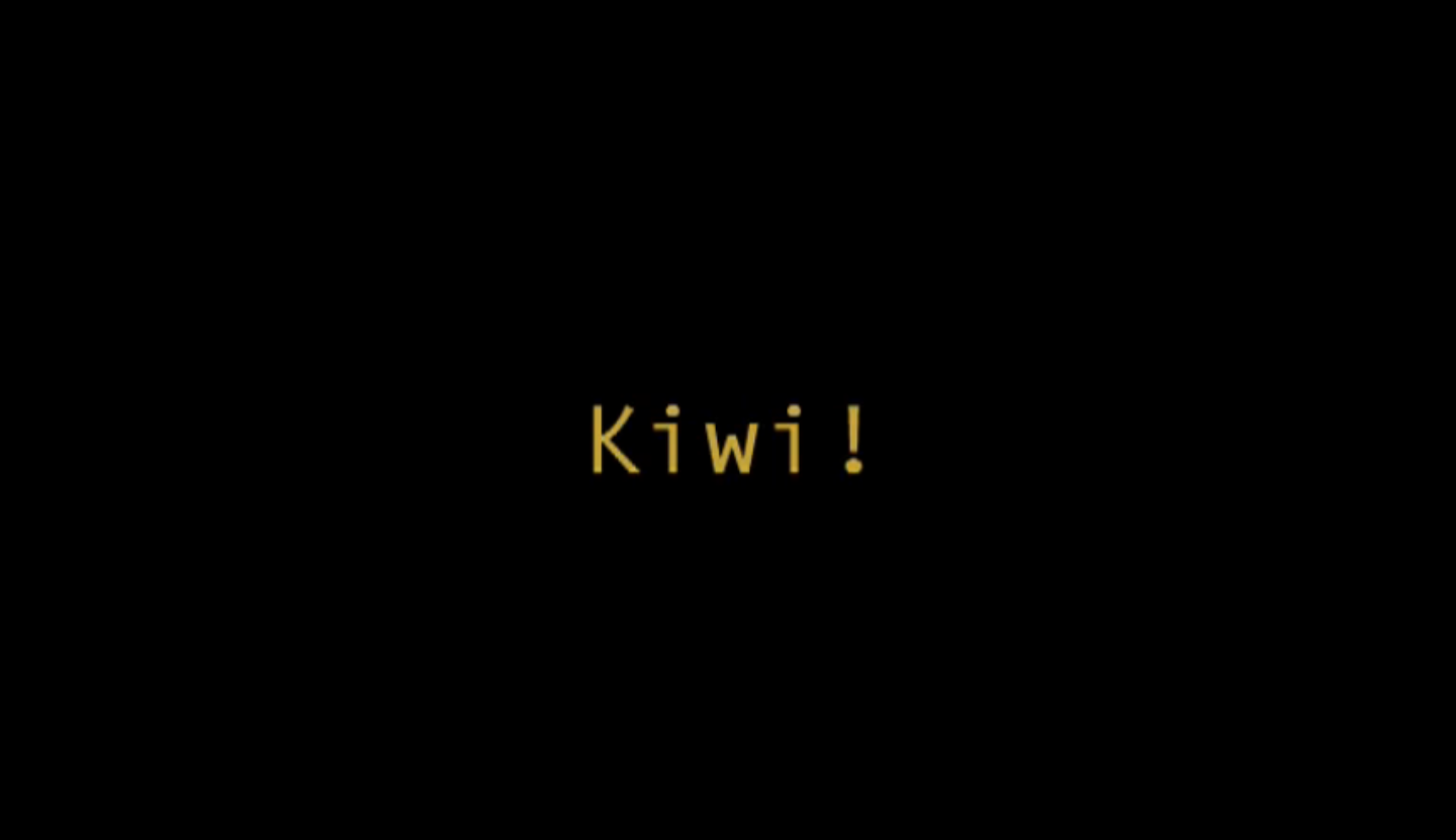 Kiwi! kiwi