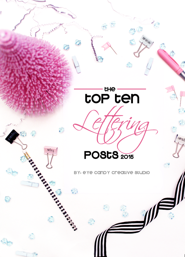 top ten of 2015, top hand lettering posts, hand lettered, pena nd ink 