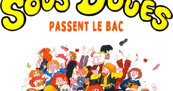Les Sous Doués Passe Le Bac alligatographe.blogspot.com