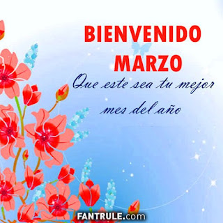 imagenes bienvenido marzo frases