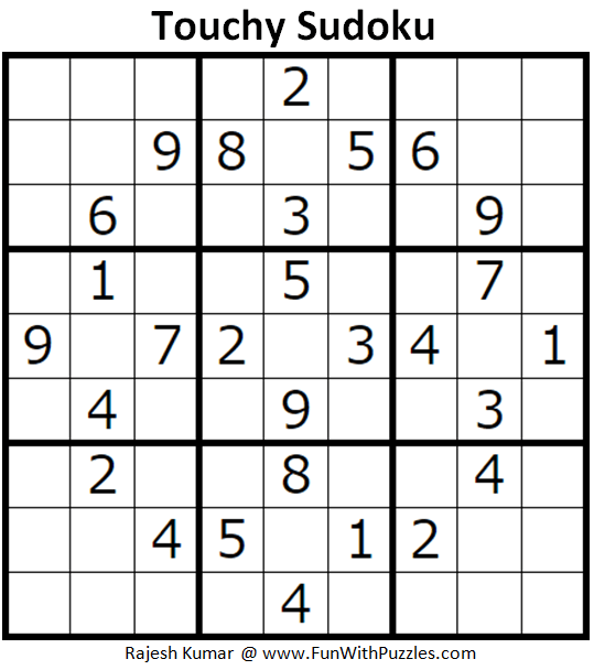 Touchy Sudoku Puzzle (Fun with Sudoku #296)