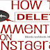 How Do You Delete Someones Comment On Instagram