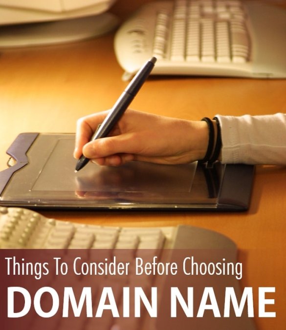 Things To Consider Before Choosing Domain Name Things To Consider Before Choosing Domain Name