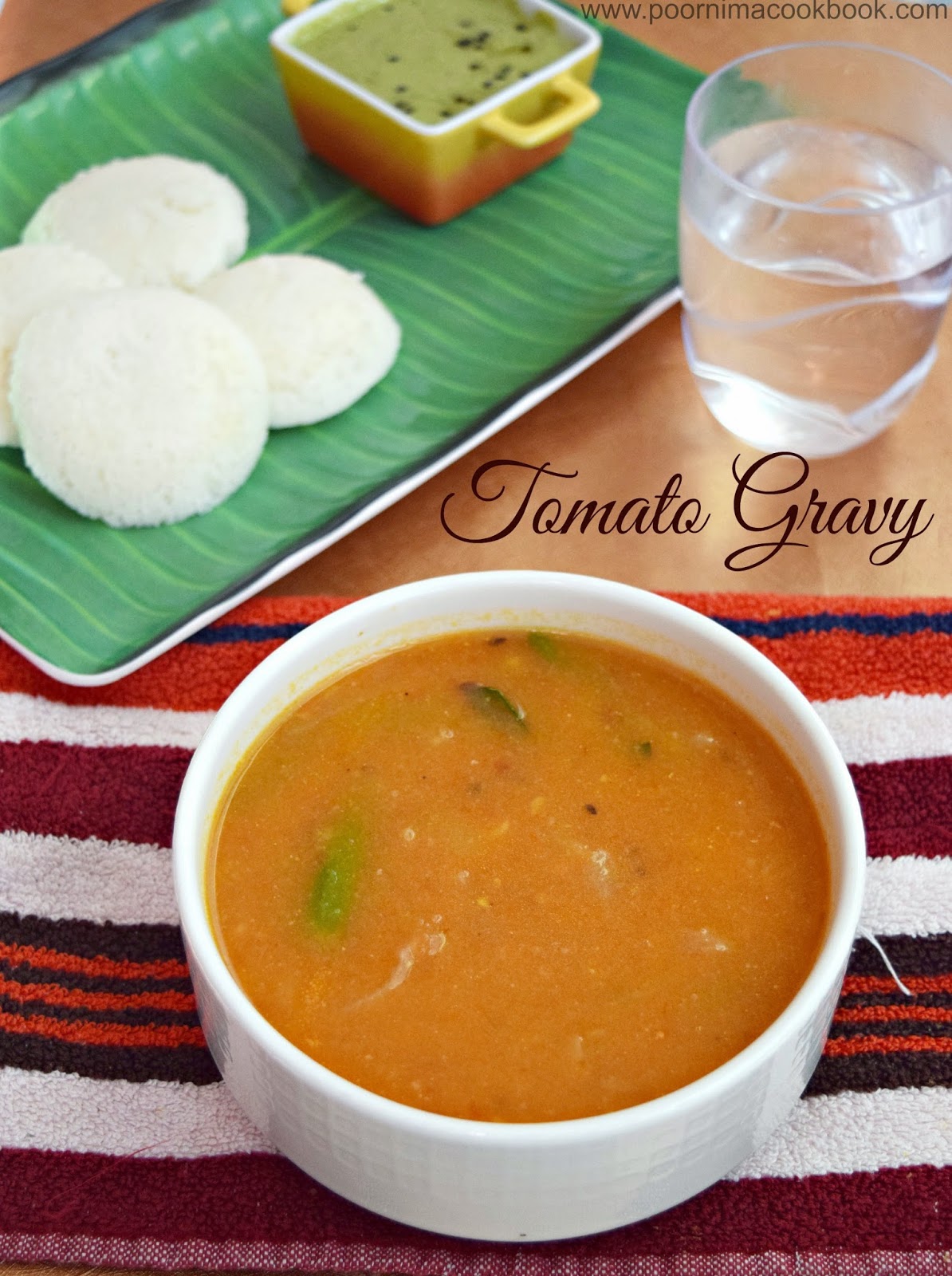 Poornima's Cook Book Tomato gravy (without coconut) / Side dish For