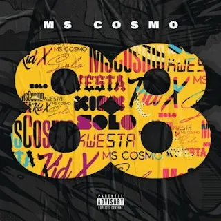 Ms Cosmo – 88 (feat. Kwesta, Kid X & Solo)