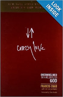 http://www.amazon.com/Crazy-Love-Overwhelmed-Relentless-God/dp/1434705943/ref=sr_1_1?s=books&ie=UTF8&qid=1388684532&sr=1-1&keywords=crazy+love