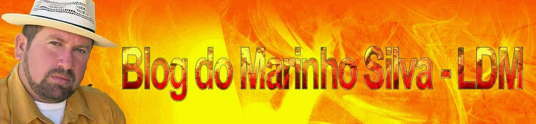 Blog do Marinho Silva - LDM