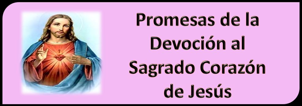 Promesas del Sagrado Corazón de Jesús