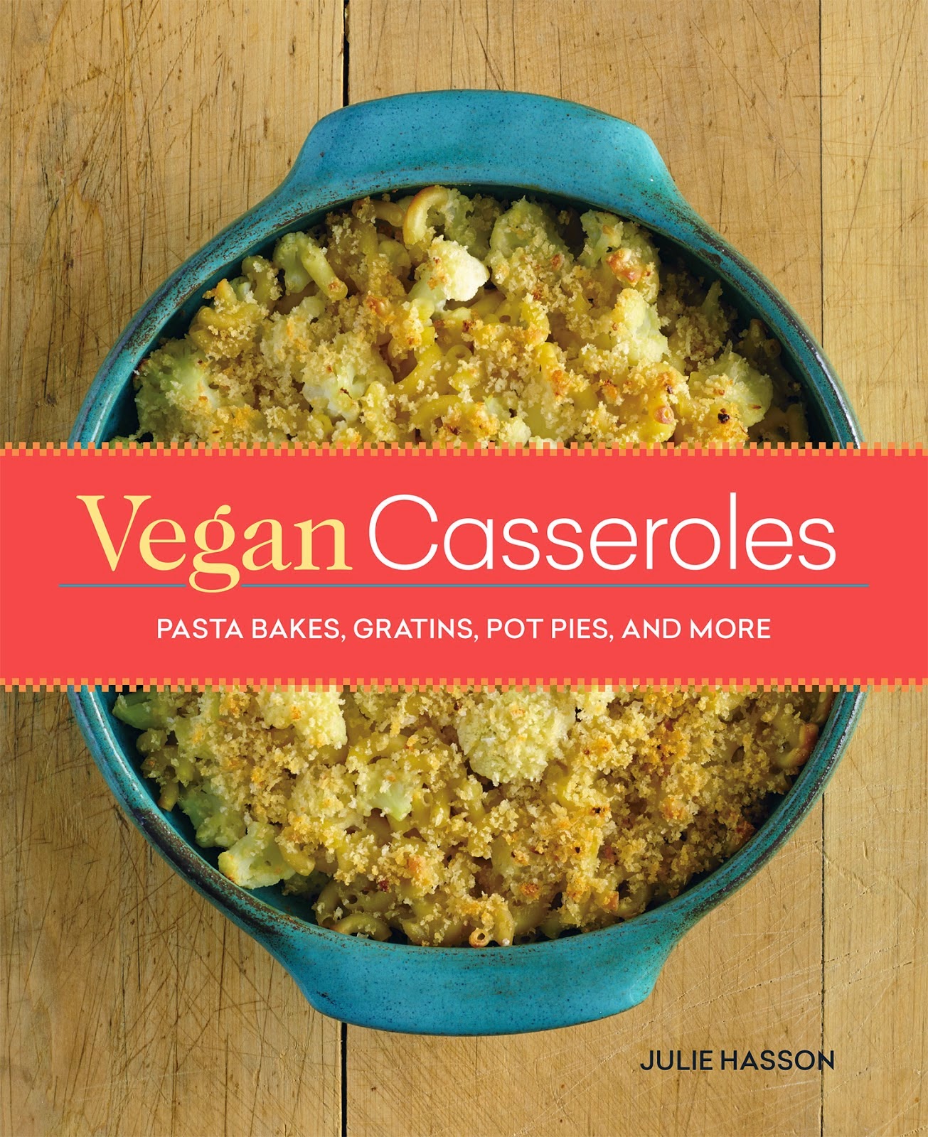 Vegan Casseroles Review and Giveaway