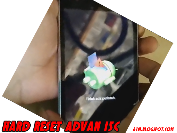 Cara Hard Reset Advan i5c Mengatasi Lupa Pola