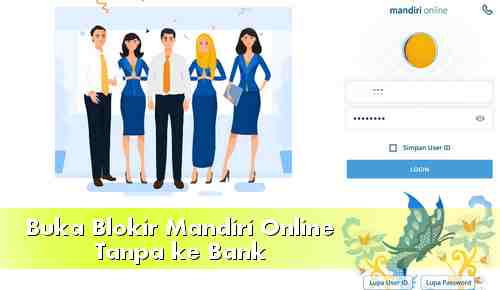 Cara Membuka Blokir Dapat Bangkit Diatas Kaki Sendiri Online Tanpa Tiba Ke Bank Dunia Hp Lengkap<script async src=