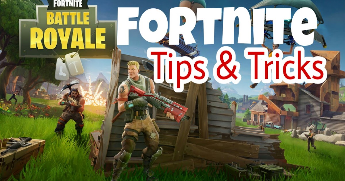 Online Help Hub Fortnite Tips and Tricks A Battle Royal guide to help