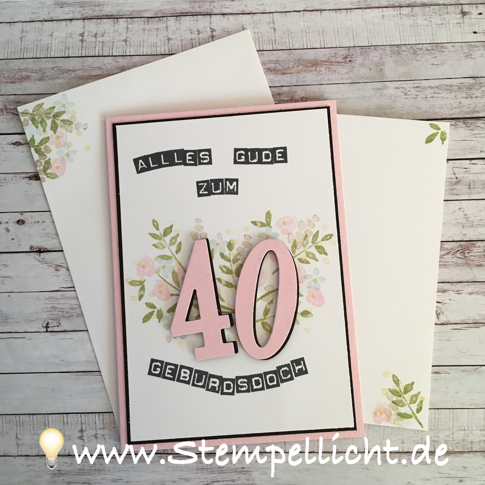Stempellicht: Karte zum 40 Geburtstag in Fränkisch