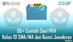 Lengkap - 80+ Contoh Soal UTS PKN Kelas 10 SMA/MA dan Kunci Jawabnya Terbaru Lengkap - 80+ Contoh Soal UTS PKN Kelas 10 SMA/MA dan Kunci Jawabnya Terbaru