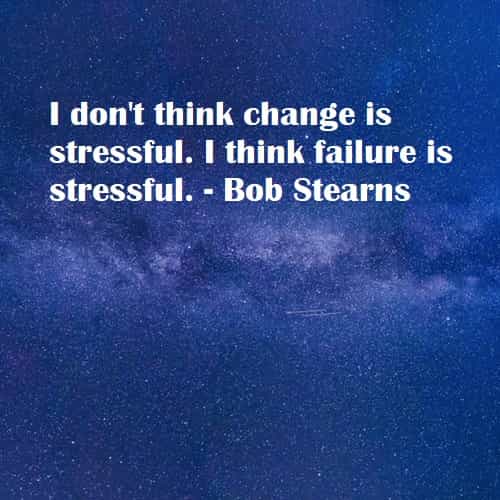 102 Change in life quotes and sayings to improve yourself