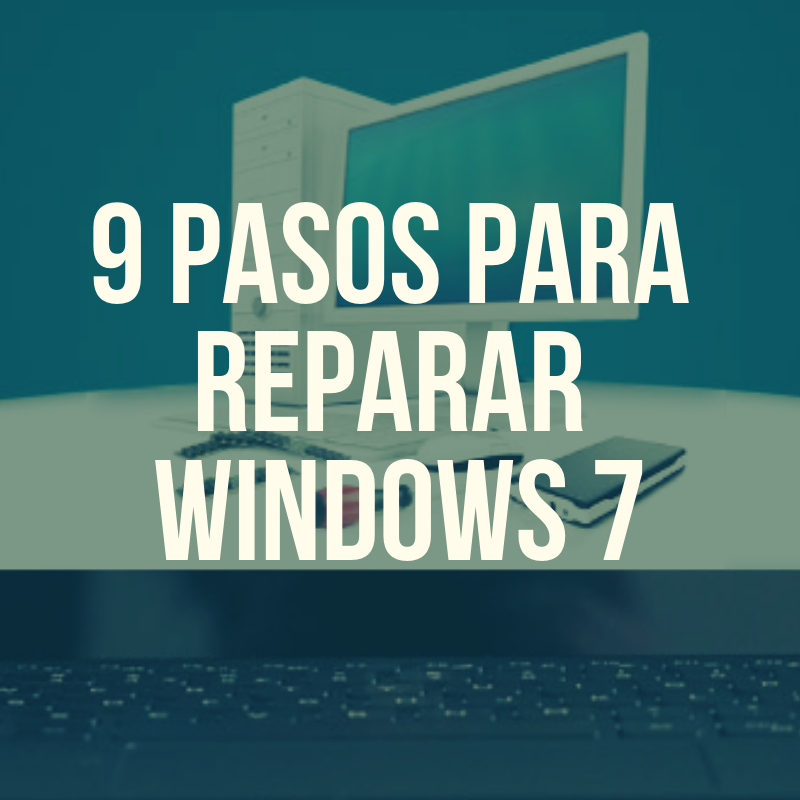 VILLATec Soluciones Para Optimizar Tu PC 9 Pasos Para Reparar Windows 7 Sin Fomatear VILLATec Soluciones Para Optimizar Tu PC 9 Pasos Para Reparar Windows 7 Sin Fomatear