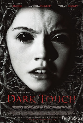 Chạm Vào Bóng Tối - Dark Touch Chạm Vào Bóng Tối