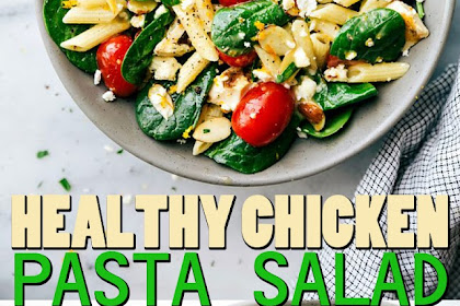 HEALTHY CHICKEN PASTA SALAD