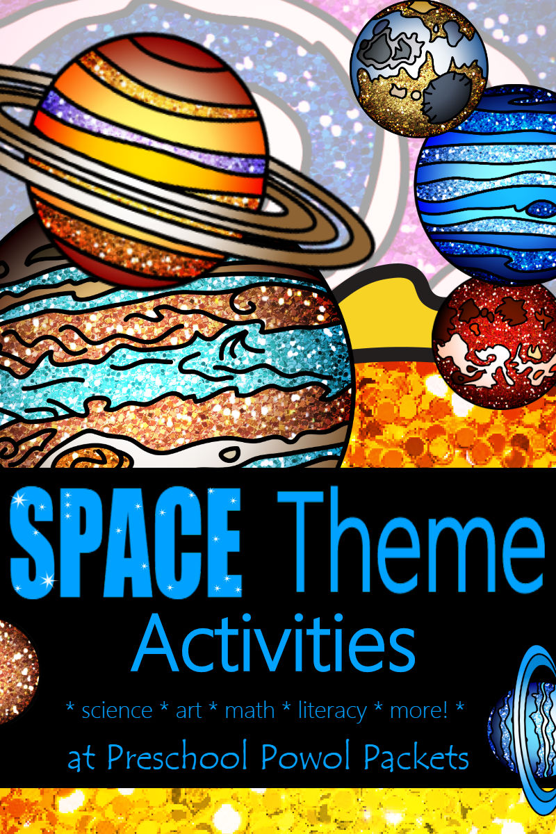 Space Activities and Science Experiments for Preschool Space Theme or