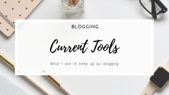 Blogging | Which tools I use to keep up with blogging.