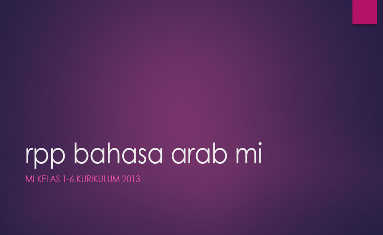 Contoh Rpp Bahasa Arab Mi Kelas 1 2 3 4 5 6 Kurikulum 2013
