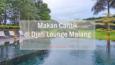 Djati Lounge review_djati_lounge_malang