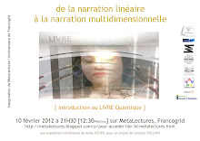 De la narration linéaire à la narration multidimensionnelle [introduction au LIVRE Quantique]