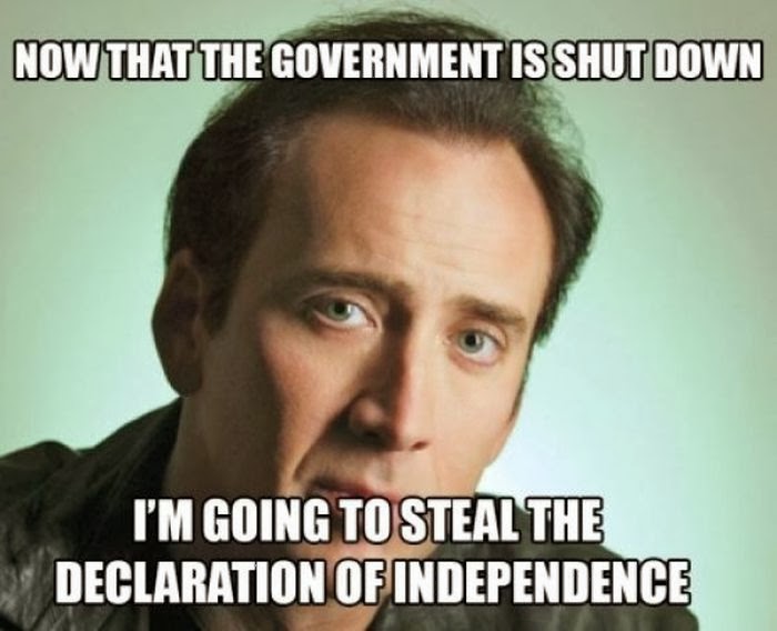 Now that the government is shut down, i'm going to steal the declaration of independence