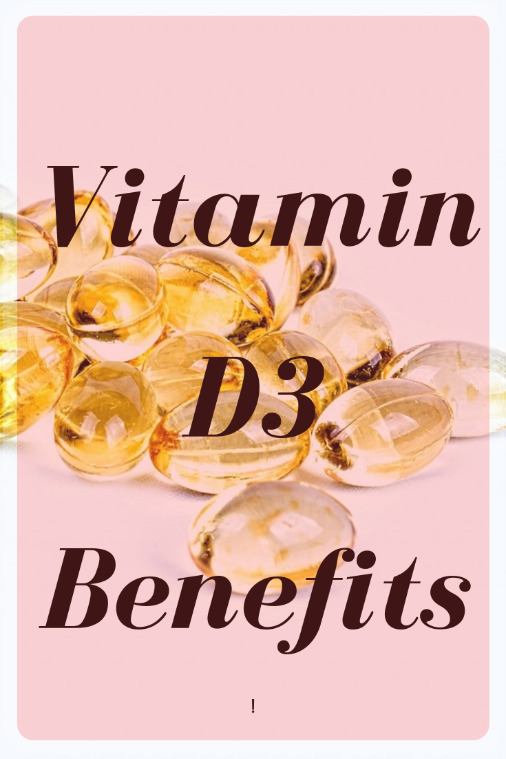 Vitamin D3 (Cholecalciferol Benefits) Role of Vitamin D