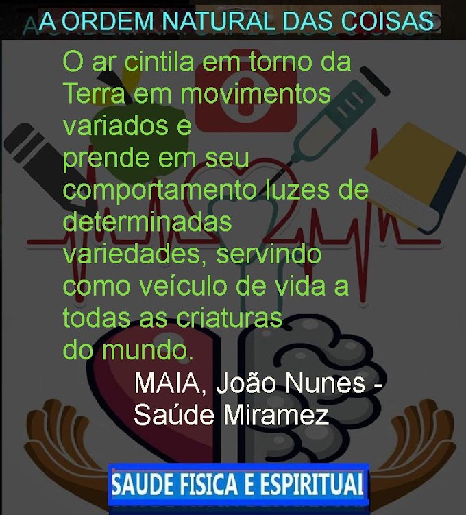 SAUDE DO CORPO E DO ESPIRITO-14   João Nunes Maia - Saúde- Miramez