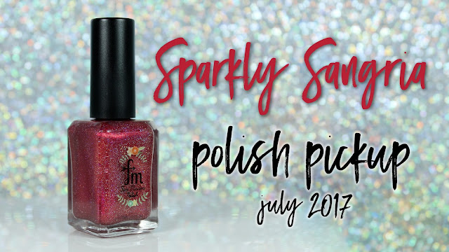 Fair Maiden Polish Sparkly Sangria • Polish Pickup July 2017 • Cocktails & Mocktails