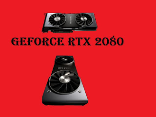 مواصفات كرت الشاشة NVIDIA GeForce RTX 2080