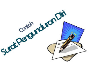 Contoh Surat Pengunduran Diri Kerja
