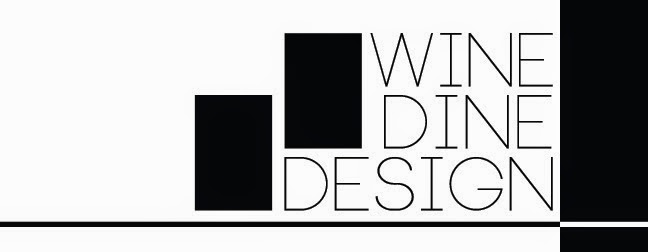 Wine Dine and Design