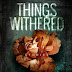 Interview with Susie Moloney, author of Things Withered - January 3, 2014