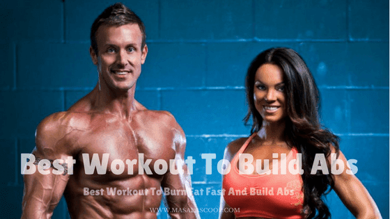 Best Workout To Burn Fat Fast And Build Abs.