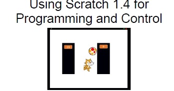 Warren Sparrow: Using Scratch 1.4 for Programming and Control Lesson 1