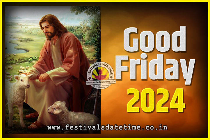 2024-good-friday-festival-date-and-time-2024-good-friday-calendar