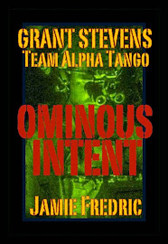 OMINOUS INTENT - #17 IN GRANT STEVENS SERIES - AVAILABLE NOW!