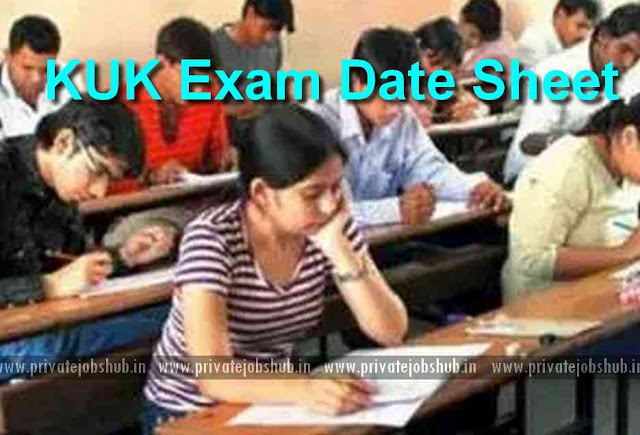 KUK Exam Date Sheet KUK Exam Date Sheet