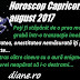 Horoscop Capricorn august 2017