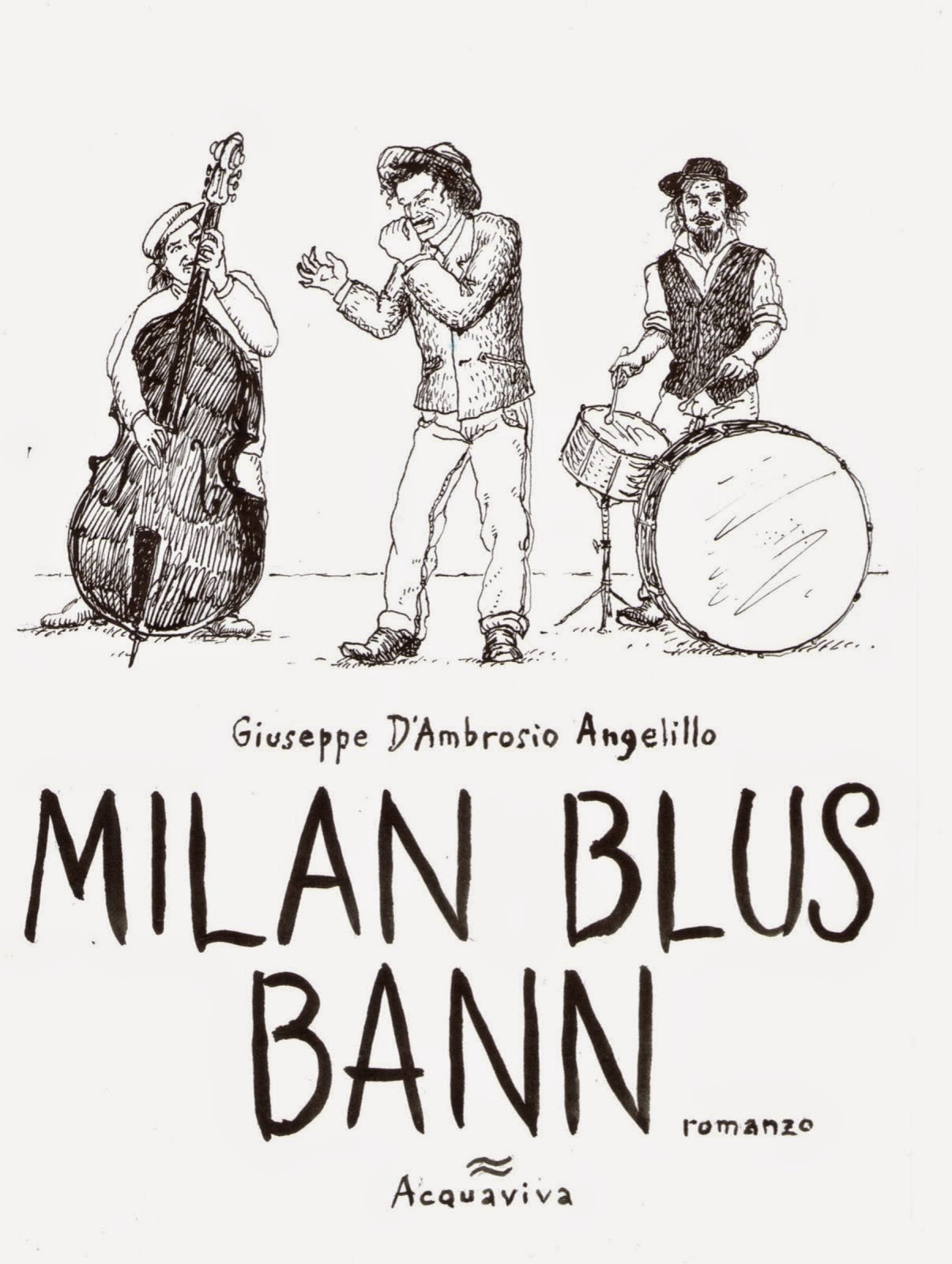 MILAN BLUS BANN romanzo di giuseppe d'ambrosio angelillo