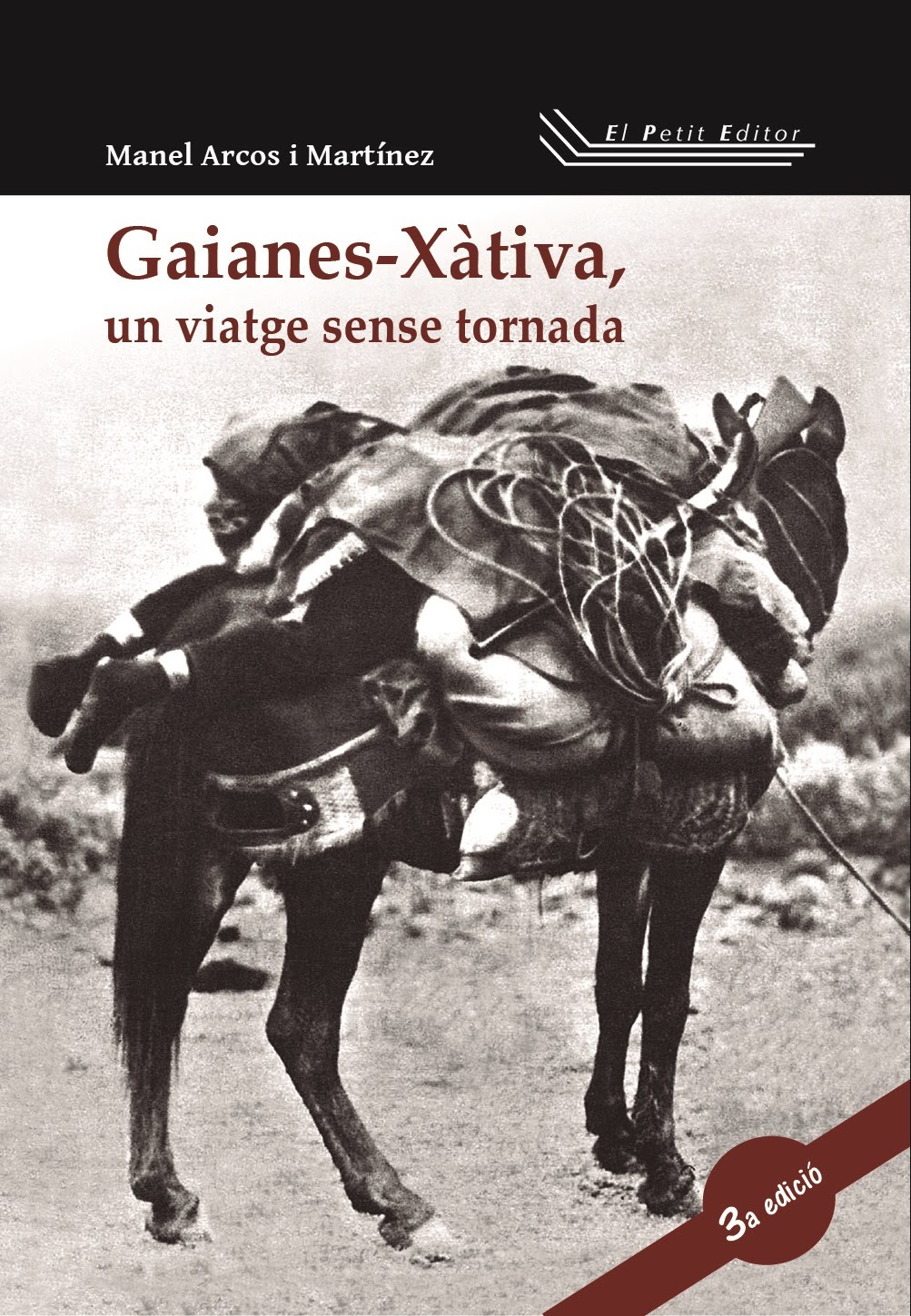 Gaianes-Xàtiva, un viatge sense tornada (3a edició)